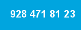 928 471 81 23